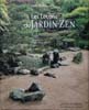 Les le&ccedil;ons du jardin Zen