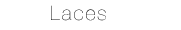 laces